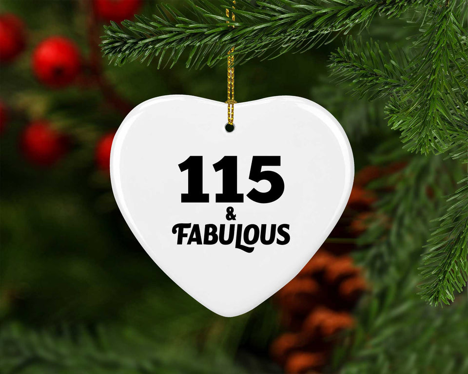 115th Birthday 115 & Fabulous - Heart Ornament