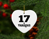 17th Birthday 17 & Fabulous - Heart Ornament