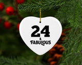 24th Birthday 24 & Fabulous - Heart Ornament