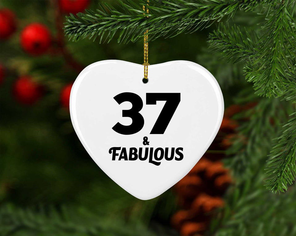 37th Birthday 37 & Fabulous - Heart Ornament