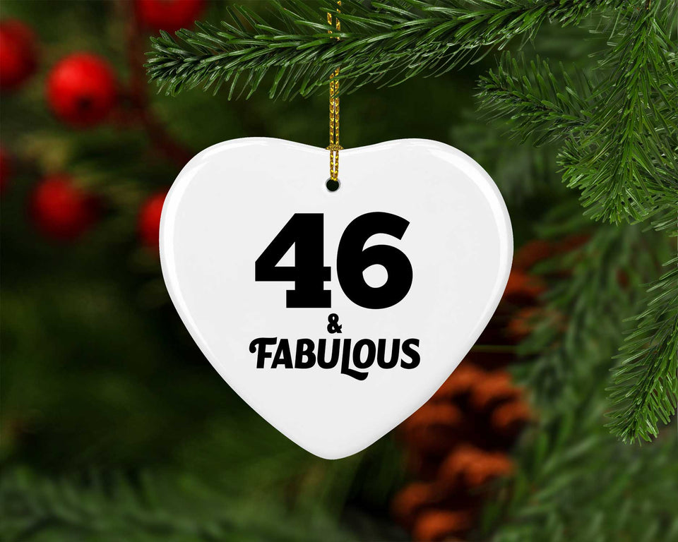 46th Birthday 46 & Fabulous - Heart Ornament