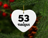 53rd Birthday 53 & Fabulous - Heart Ornament