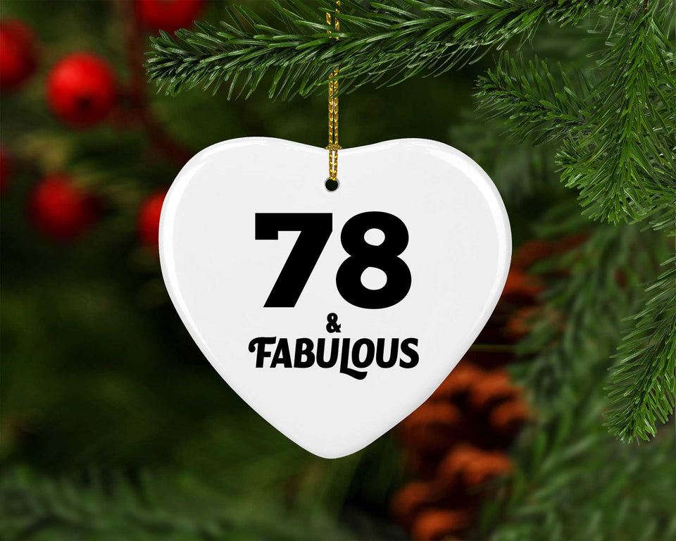 78th Birthday 78 & Fabulous - Heart Ornament