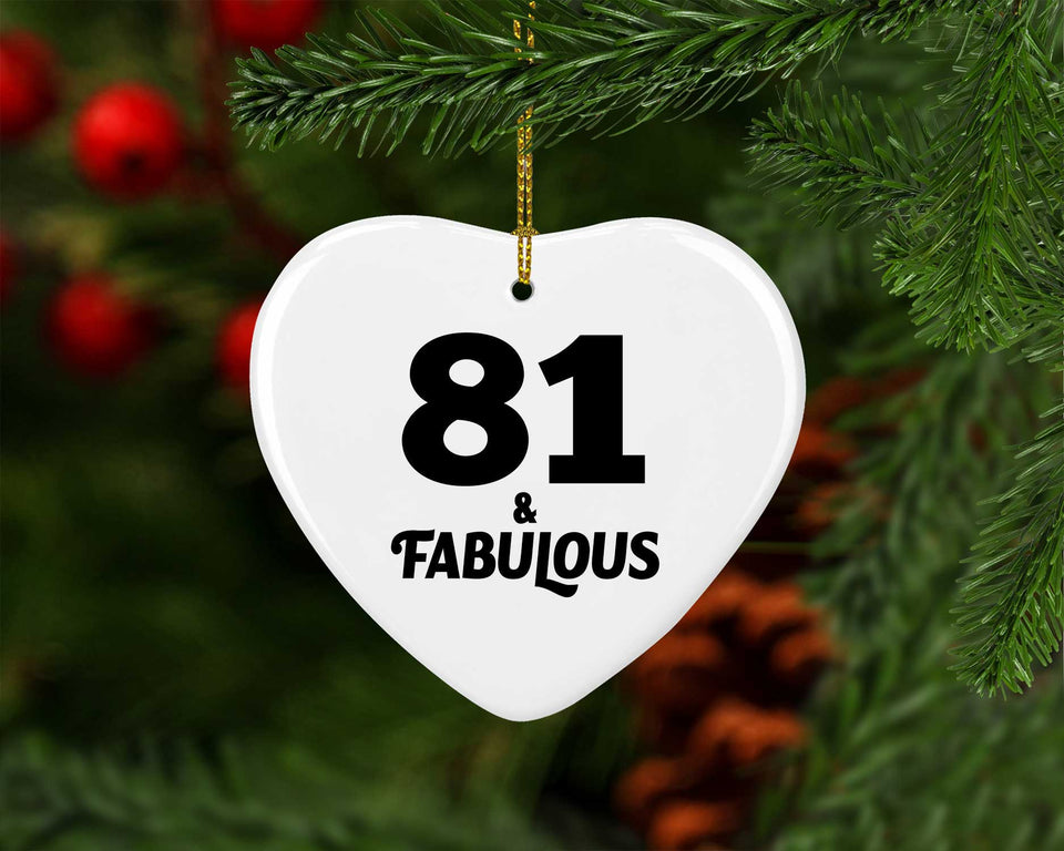 81st Birthday 81 & Fabulous - Heart Ornament