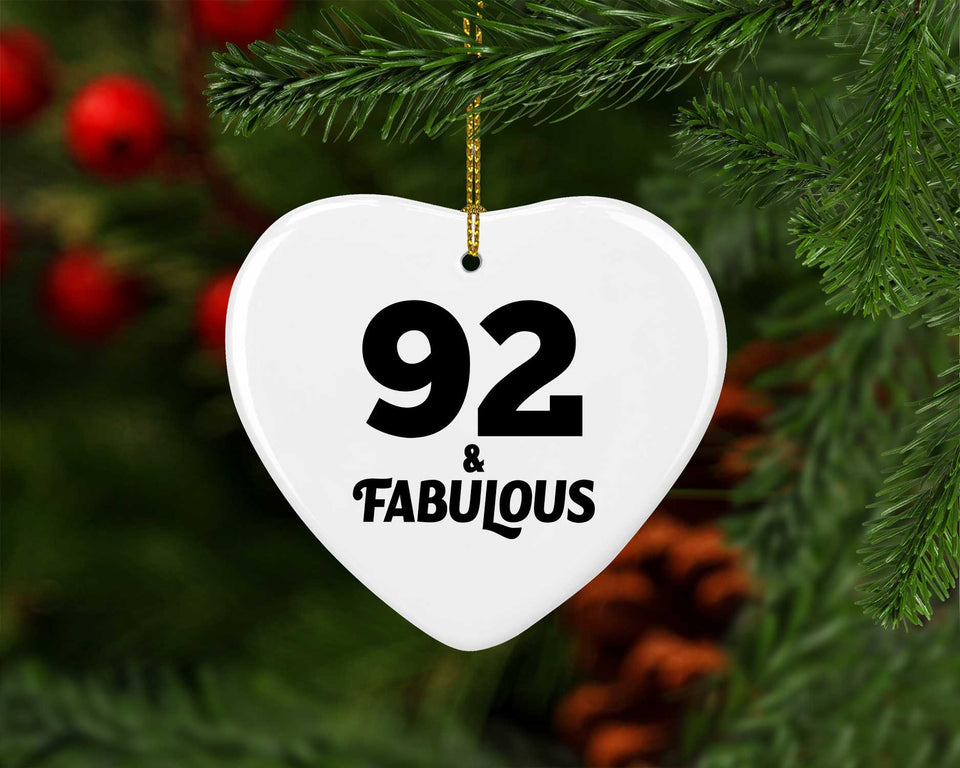 92nd Birthday 92 & Fabulous - Heart Ornament