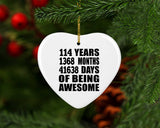 114th Birthday 114 Years 1368 Months 41638 Days Of Awesome - Heart Ornament
