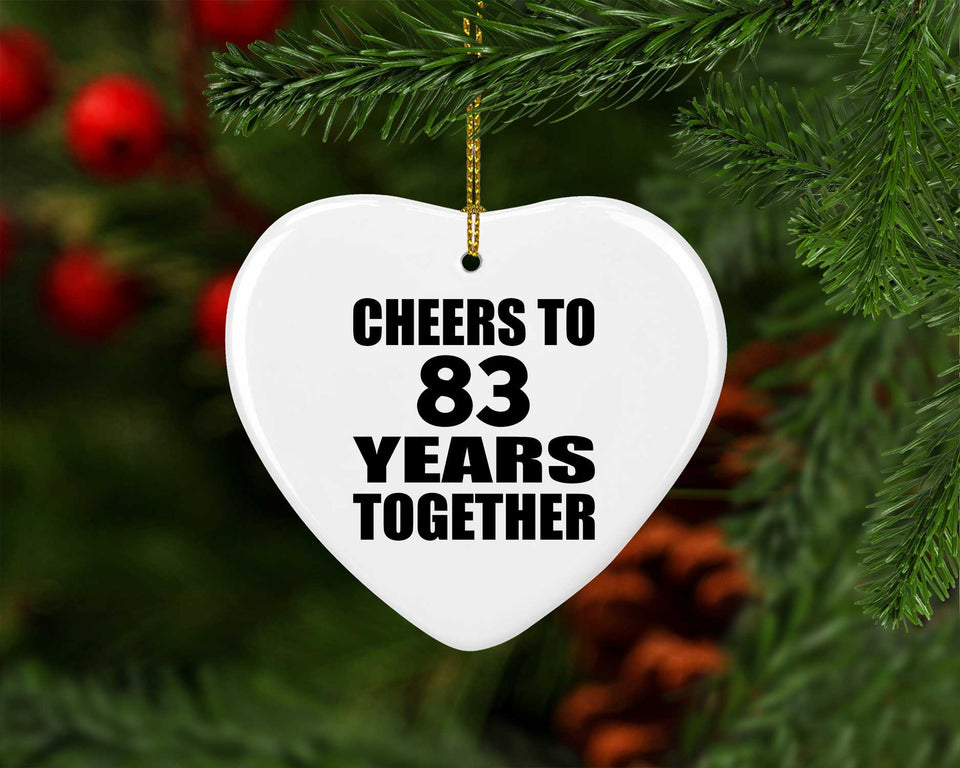 83rd Anniversary Cheers To 83 Years Together - Heart Ornament