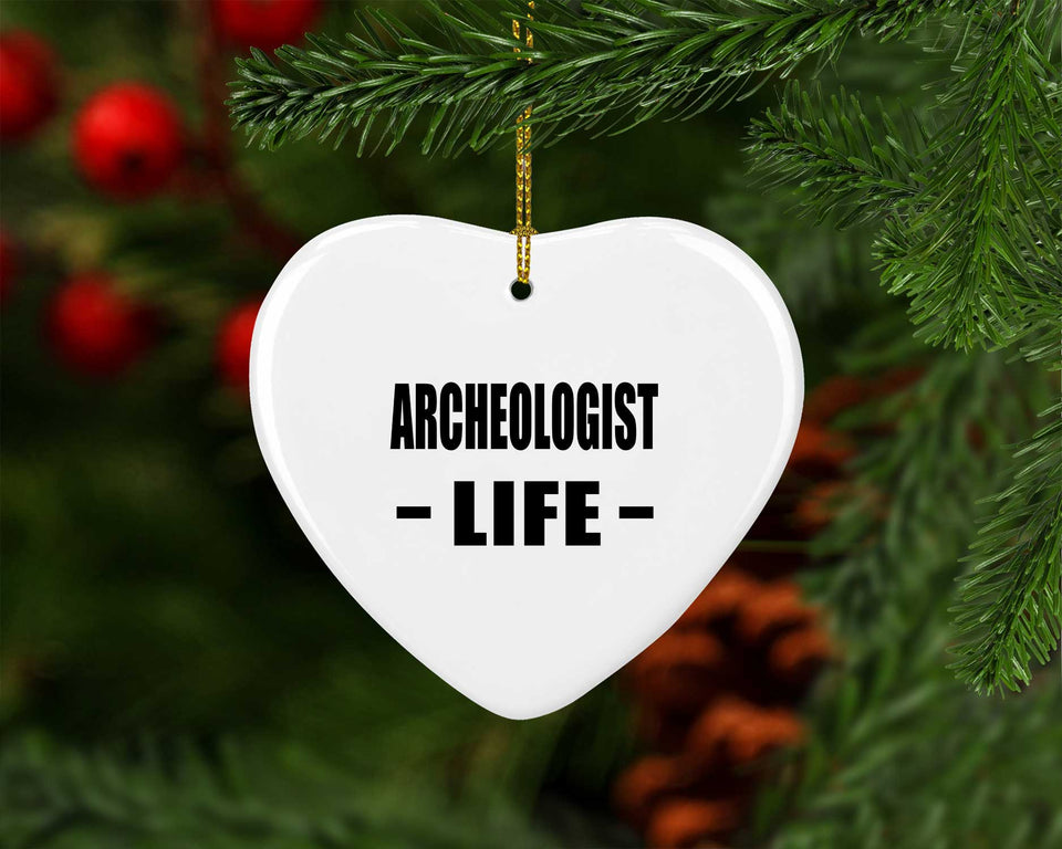 Archeologist Life - Heart Ornament