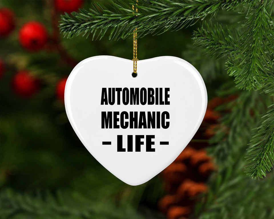 Automobile Mechanic Life - Heart Ornament