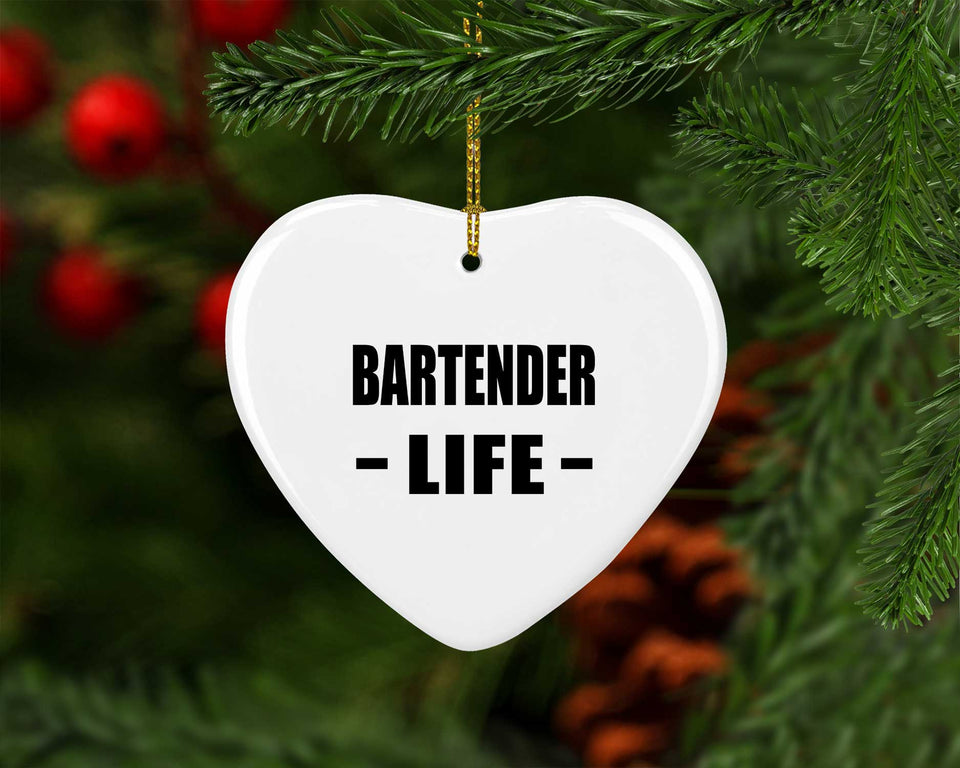 Bartender Life - Heart Ornament