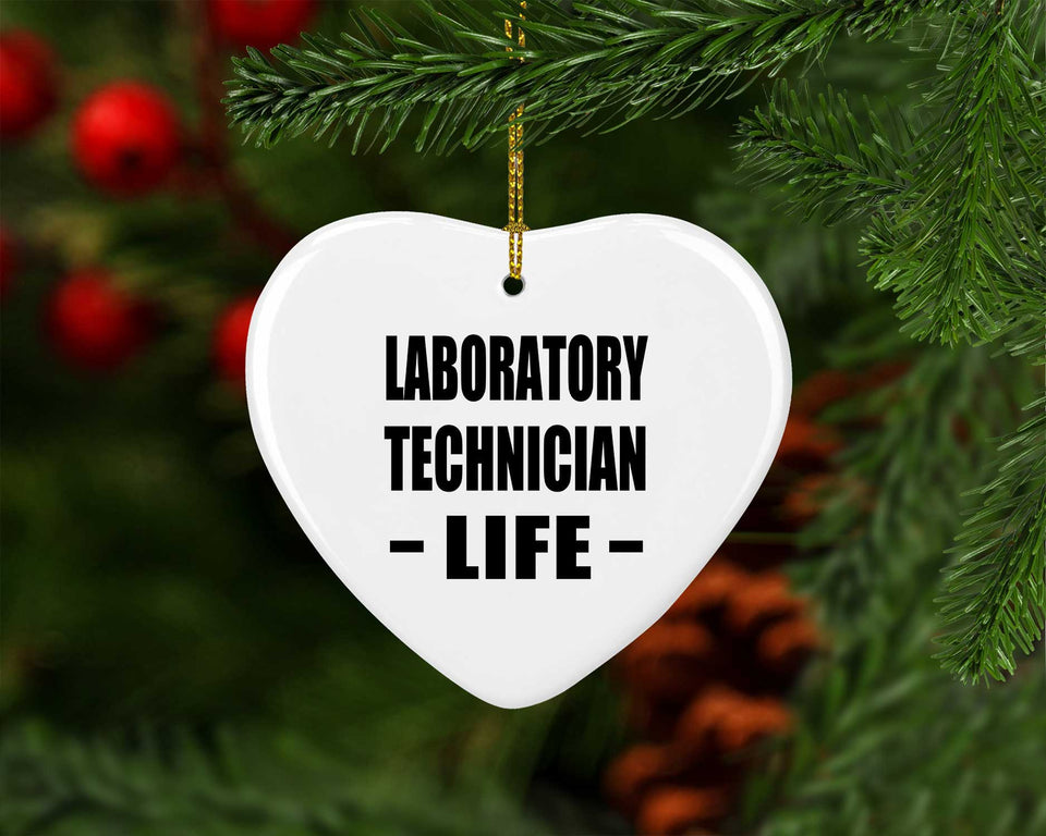 Laboratory Technician Life - Heart Ornament