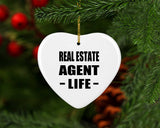 Real Estate Agent Life - Heart Ornament
