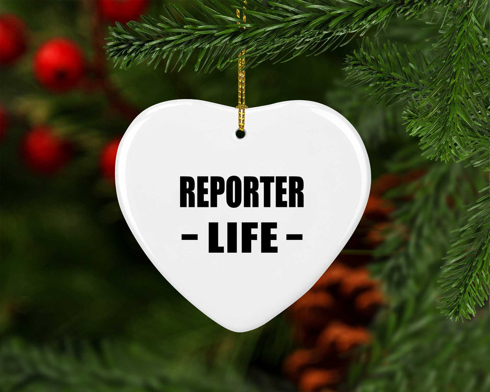 Reporter Life - Heart Ornament
