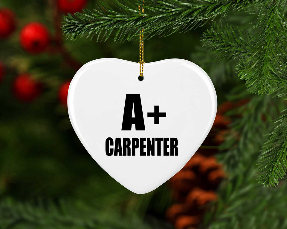 A+ Carpenter - Heart Ornament