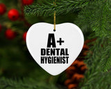 A+ Dental Hygienist - Heart Ornament