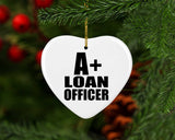 A+ Loan Officer - Heart Ornament