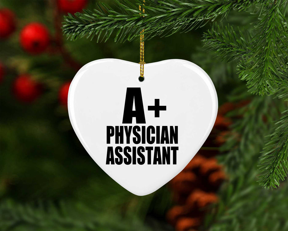 A+ Physician Assistant - Heart Ornament