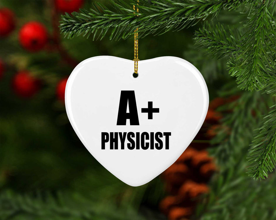 A+ Physicist - Heart Ornament