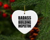 Badass Building Inspector - Heart Ornament