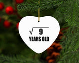 3rd Birthday Square Root of 9 Years Old - Heart Ornament