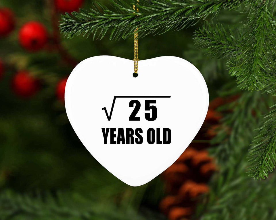5th Birthday Square Root of 25 Years Old - Heart Ornament