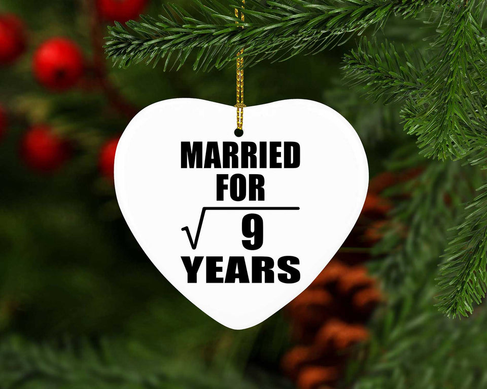 3rd Anniversary Married For Square Root of 9 Years - Heart Ornament