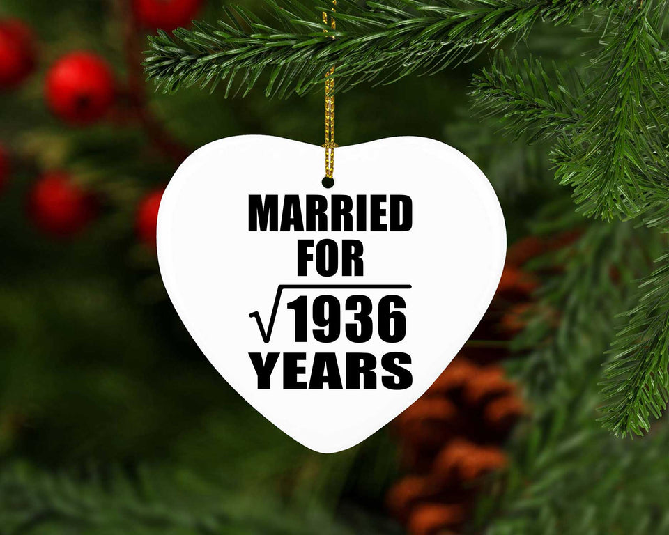 44th Anniversary Married For Square Root of 1936 Years - Heart Ornament