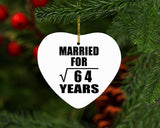 8th Anniversary Married For Square Root of 64 Years - Heart Ornament
