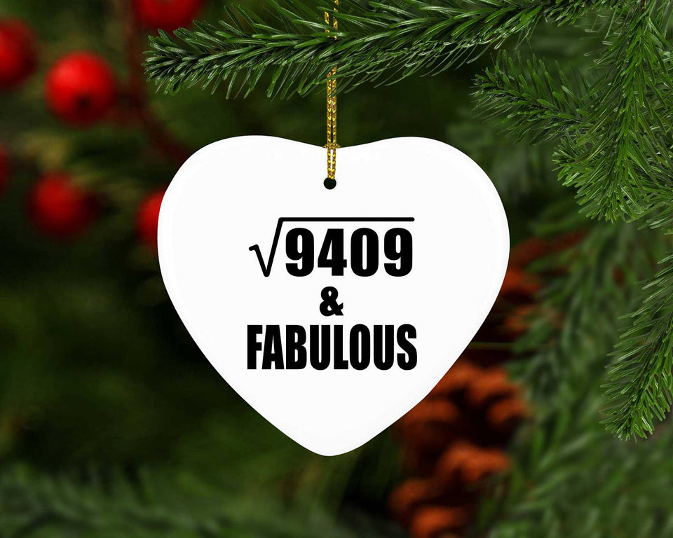 97th Birthday Square Root of 9409 & Fabulous - Heart Ornament