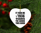 44th Birthday Took Square Root of 1936 Years To Look Good - Heart Ornament