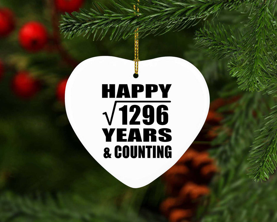Happy 36th Anniversary Square Root of 1296 Years & Counting - Heart Ornament