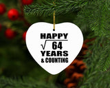 Happy 8th Anniversary Square Root of 64 Years & Counting - Heart Ornament