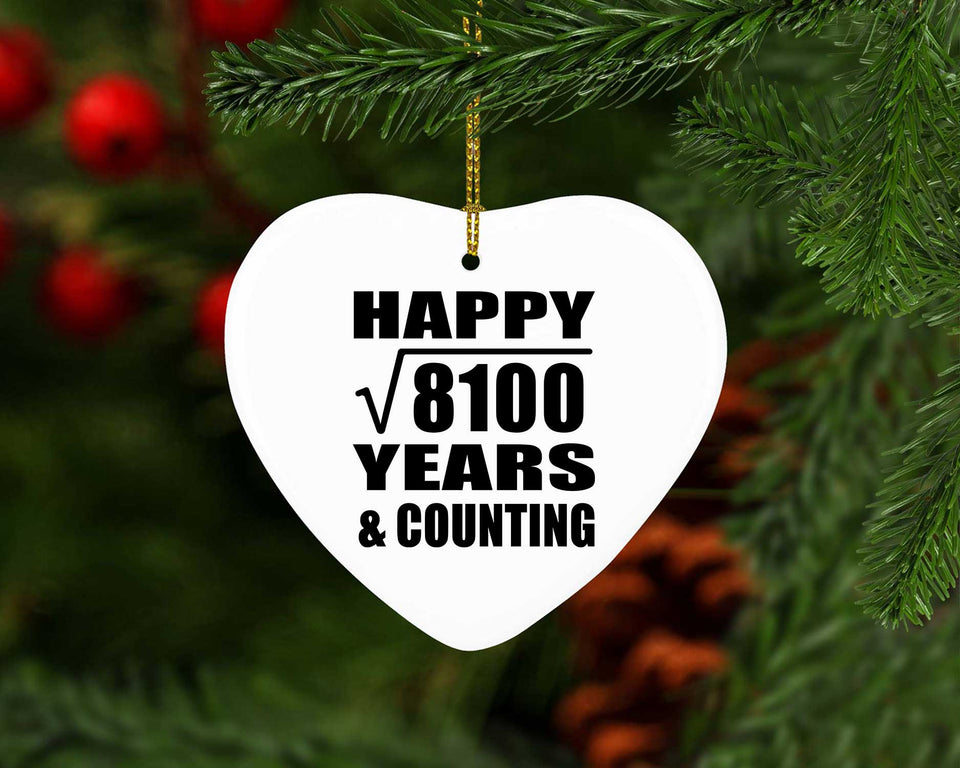 Happy 90th Anniversary Square Root of 8100 Years & Counting - Heart Ornament