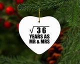 6th Anniversary Square Root of 36 Years As Mr & Mrs - Heart Ornament