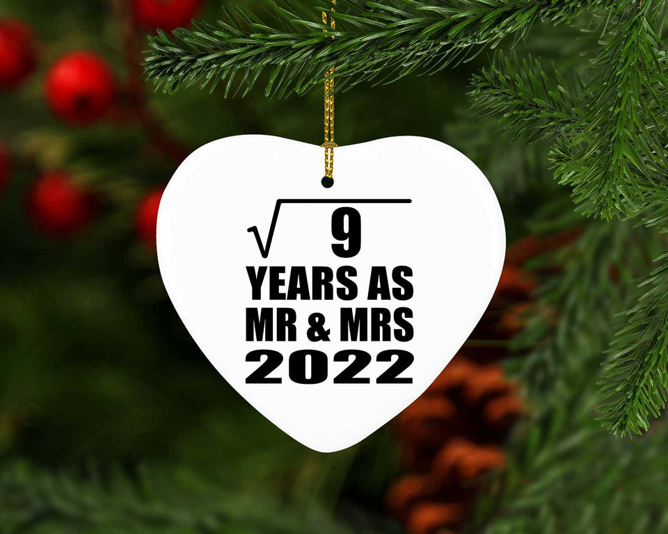 3rd Anniversary Square Root of 9 Years As Mr & Mrs 2022 - Heart Ornament