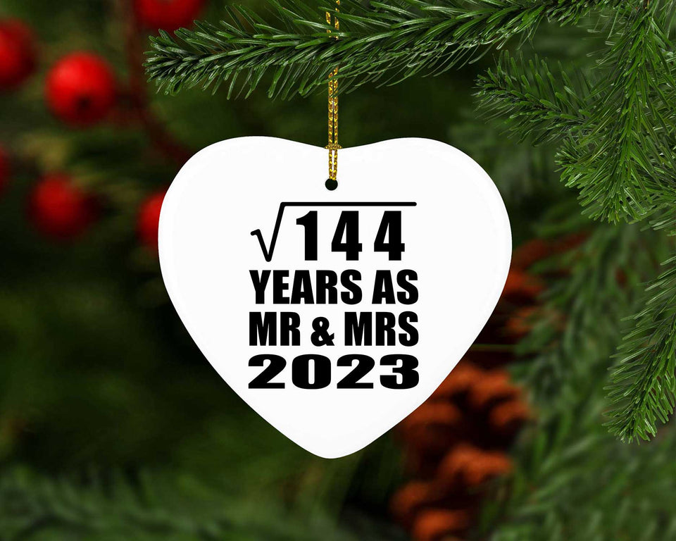 12th Anniversary Square Root of 144 Years As Mr & Mrs 2023 - Heart Ornament