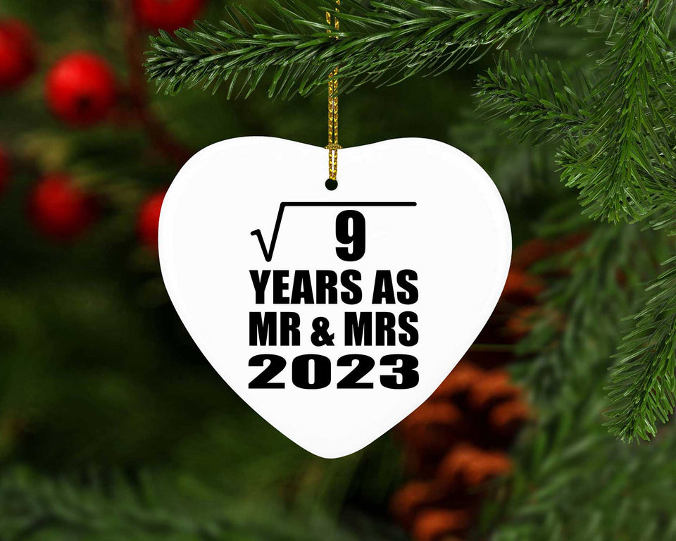 3rd Anniversary Square Root of 9 Years As Mr & Mrs 2023 - Heart Ornament
