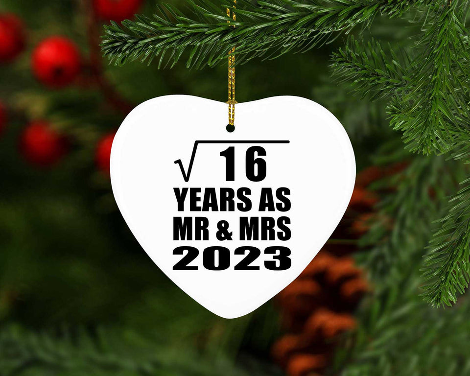 4th Anniversary Square Root of 16 Years As Mr & Mrs 2023 - Heart Ornament