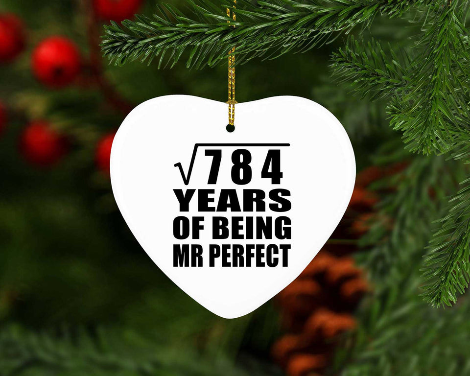 28th Anniversary Square Root of 784 Years of Mr Perfect - Heart Ornament