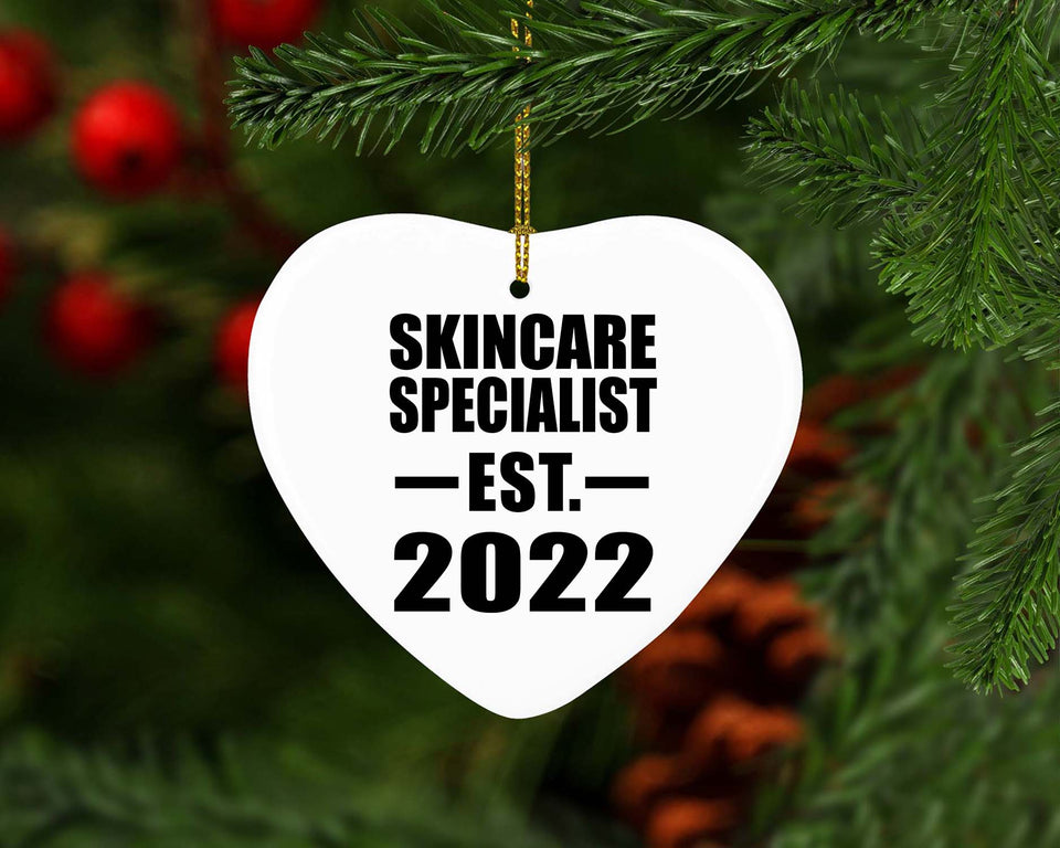 Skincare Specialist Established EST. 2022 - Heart Ornament