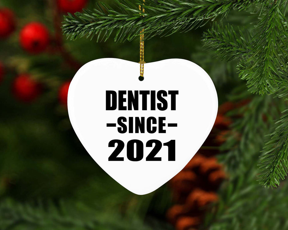 Dentist Since 2021 - Heart Ornament