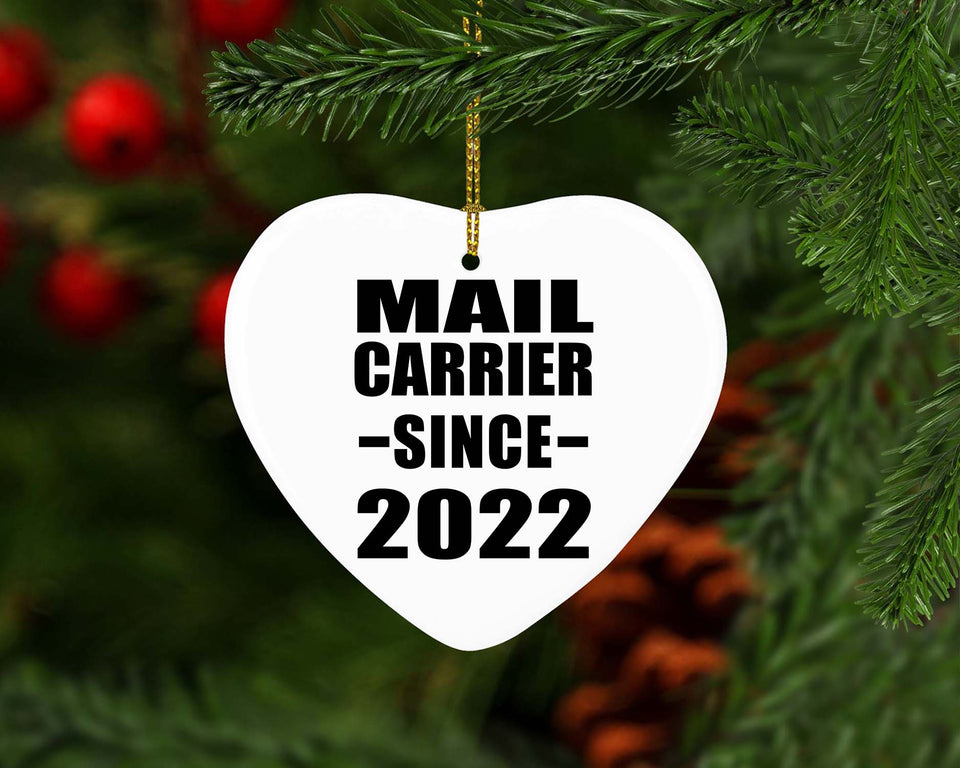 Mail Carrier Since 2022 - Heart Ornament