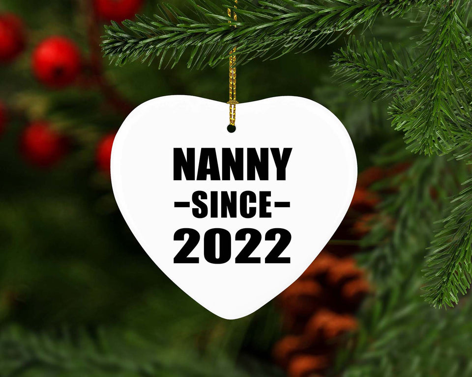 Nanny Since 2022 - Heart Ornament