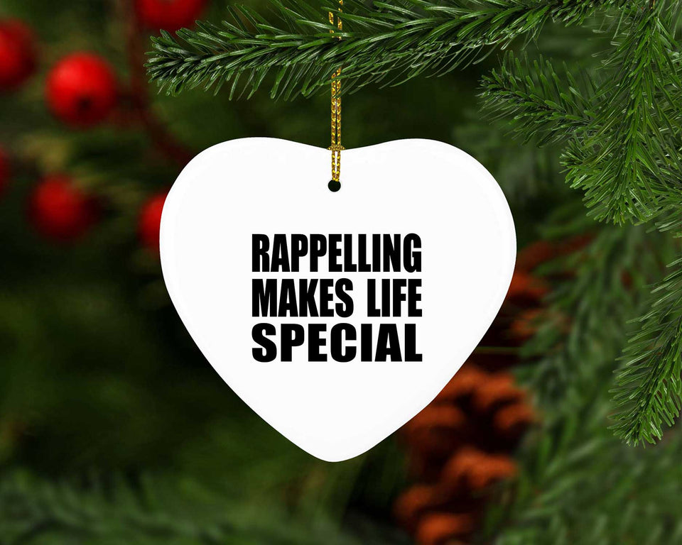Rappelling Makes Life Special - Heart Ornament