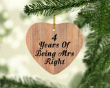 4th Anniversary 4 Years Of Being Mrs Right - Heart Ornament C