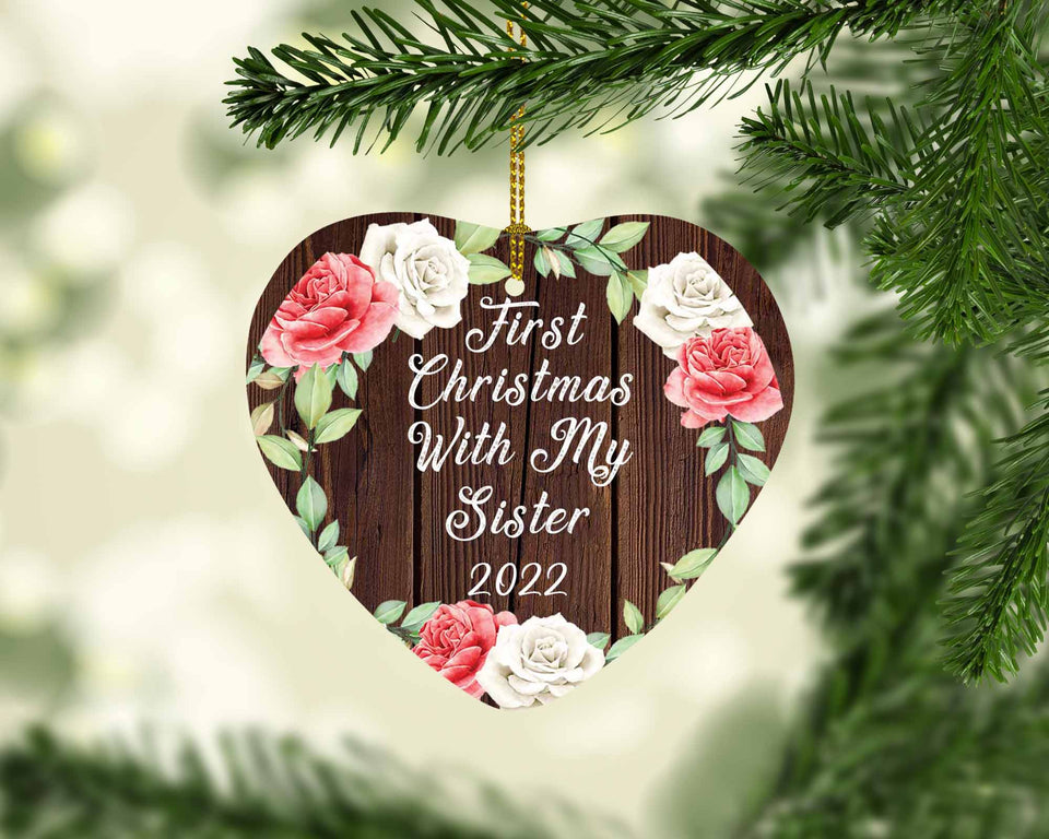 First Christmas With My Sister 2022 - Heart Ornament A