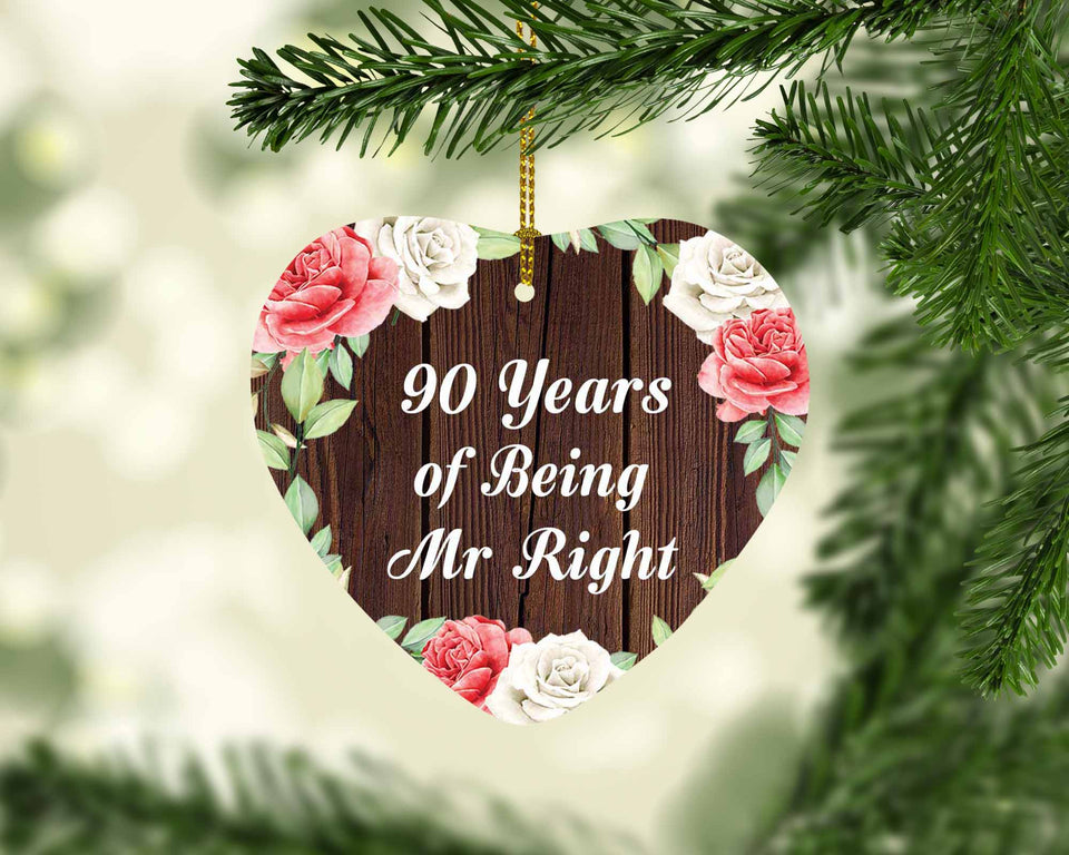 90th Anniversary 90 Years Of Being Mr Right - Heart Ornament A