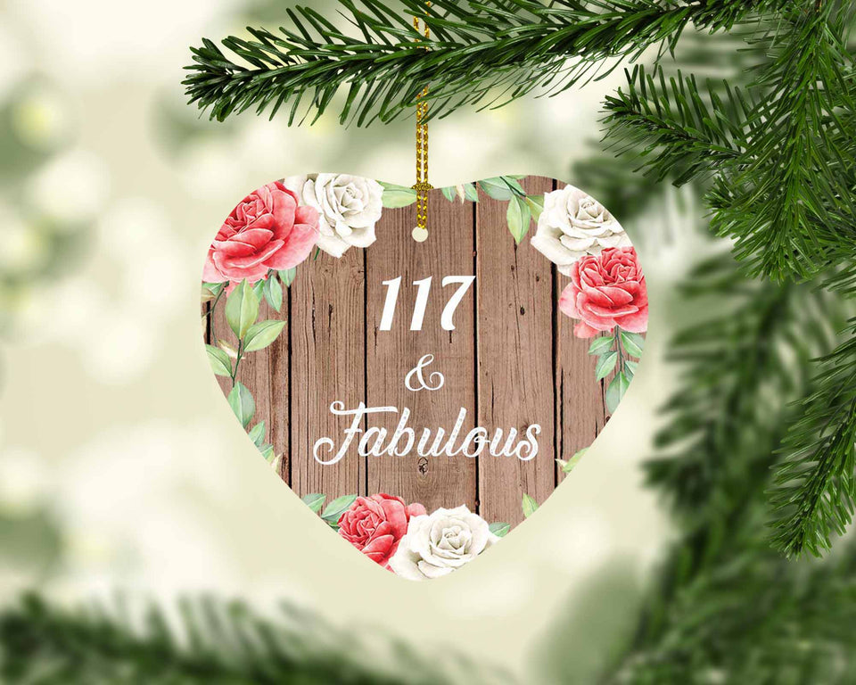 117th Birthday 117 & Fabulous - Heart Ornament B