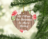 All I Want For Christmas Is More Diving - Heart Ornament B