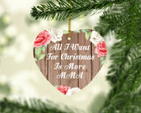 All I Want For Christmas Is More MMA - Heart Ornament B